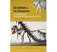 Del Elefante A Los Dinosaurios: 45 Años De Historia Del Museo Nacional