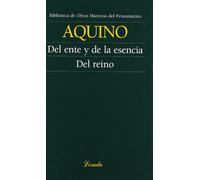 Del Ente Y De La Esencia Del Reino (Biblioteca de Obras Maestras del Pensamiento)