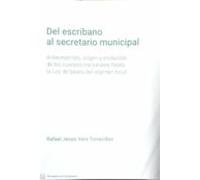 Del Escribano Al Secretario Municipal