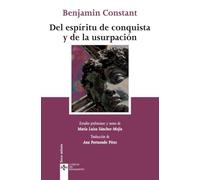 Del espíritu de conquista y de la usurpación: En relación con la civilización europea (Clásicos - Clásicos del Pensamiento)
