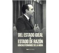 DEL ESTADO IDEAL AL ESTADO DE LA RAZÓN (Politica)