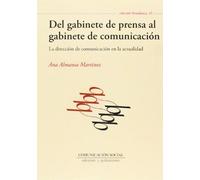 Del gabinete de prensa al gabinete de comunicación: La dirección de comunicación en la actualidad: 45 (Periodística)