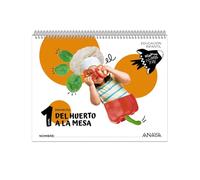 Del huerto a la mesa. Nivel 1 (Preparados, listos... ¡ya!)