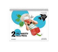 Del huerto a la mesa. Nivel 2 (Preparados, listos... ¡ya!)