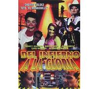 Del Infierno a la Gloria - Del Infierno a La Gloria [USA] [DVD]