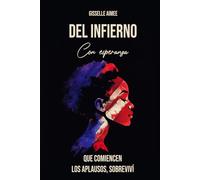 Del Infierno, con Esperanza: Que Suenen los Aplausos, Sobreviví