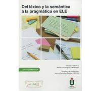 Del léxico y la semántica a la pragmática en ELE (Ámbito ELE)