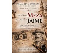 Del linaje Meza al apellido Jaime