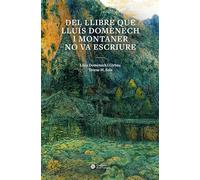 Del llibre que Lluís Domènech i Montaner no va escriure: 3 (QUADERNS D’ART I NATURA)