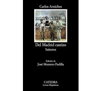 Del Madrid castizo: Sainetes: 80 (Letras Hispánicas)