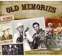 Del Mccoury Band - Old Memories: The Songs Of Bil