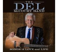 Del Mccoury Band - Songs of Love and Life