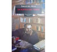 Del Mese Emilio - Scatola Del Tempo (La)