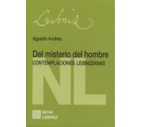 Del Misterio Del Hombre. Contemplaciones Leibnizianas