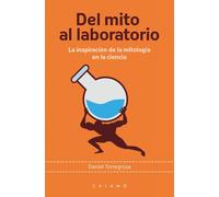 Del mito al laboratorio | Daniel Torregrosa