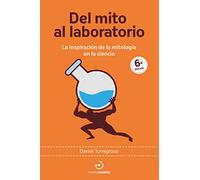 Del mito al laboratorio: La inspiración de la mitología en la ciencia: 5 (Arca de Darwin)