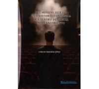 Del Mito Al Sujeto: Una Historia Filosófica Del Teatro De Grecia Al Re