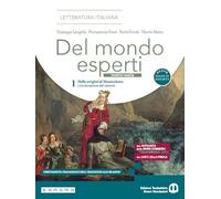 Del mondo esperti. Ediz. Bianca. Con L'Arte della parola,Antologia della Dvina Commedia. Per le Scuole superiori. Con e-book. Con espansione online (Vol. 1)