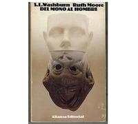 Del mono al hombre: Un estudio sobre la evolución humana (El Libro De Bolsillo (Lb))