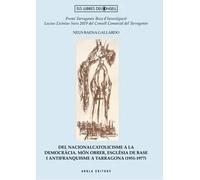 DEL NACIONALCATOLICISME A LA DEMOCRACIA (ELS LLIBRES DEL CONSELL)