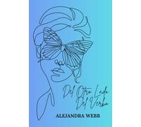 Del Otro Lado del Verbo