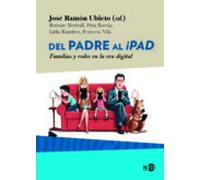 Del Padre Al Ipad: Familias Y Redes En La Era Digital