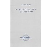 Del Palacio Ulterior Las Turquesas