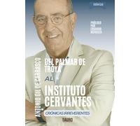 Del Palmar de Troya al Instituto Cervantes: Crónicas irreverentes
