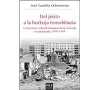 Del Pisito A La Burbuja Inmobiliaria