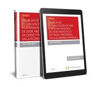 Del Plan de Estabilización de 1959 a la Gran Recesión de 2008. Medio siglo de crisis y reformas en la economía española (Monografía)