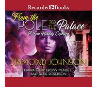 Del polo al palacio (serie From the Pole to the Palace)