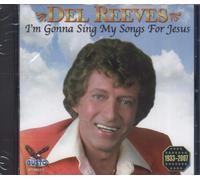Del Reeves I'm Gonna Sing My Songs for Jesus (CD) (Importación USA)