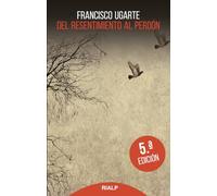 Del resentimiento al perdón (Bolsillo)