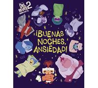 Del Revés 2 (Inside Out 2) ¡Buenas noches, Ansiedad! (Aprendo con Disney)