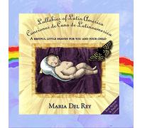 Del Rey, Maria - Lullabies of Latin America