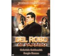Del Robo Al Paraiso - Del Robo Al Paraiso [USA] [DVD]