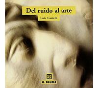 Del ruido al arte: 5 (Imagen, arte, color y fotografía)