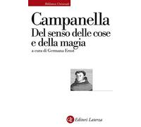 Del senso delle cose e della magia (Biblioteca universale Laterza)