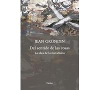 Del sentido de las cosas: La idea de la metafísica (fuera de colección)