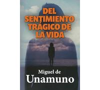 DEL SENTIMIENTO TRÁGICO DE LA VIDA