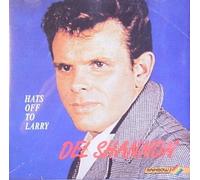 Del Shannon - Hats Off to Larry