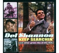 Del Shannon - Keep Searchin' & Other Hits