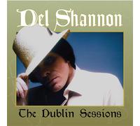 Del Shannon - The Dublin Sessions