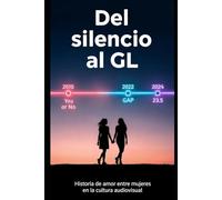 Del silencio al GL: Historia de amor entre mujeres en la cultura audiovisual (El GL tailandés)