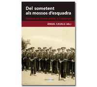 Del sometent als mossos d'esquadra: Història de l'ordre públic a Catalunya: 107 (Recerca i pensament)