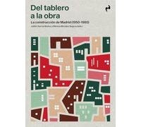 Del tablero a la obra | Mónica Morales Segura, Julián García Muñoz