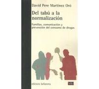 Del Tabu A La Normalizacion: Familias Comunicacion Y Prevencion Del Co