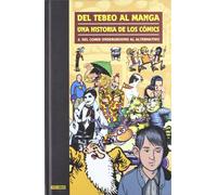 Del Tebeo Al Manga 06 Una Historia De Los Comics