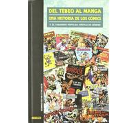 Del Tebeo Al Manga. Una Historia De Los Cómics 7. El Cuaderno Popular: Viñetas De Género