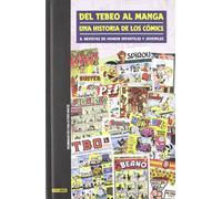 Del Tebeo Al Manga. Una Historia De Los Cómics 8. Revistas De Humor Infantiles Y Juveniles